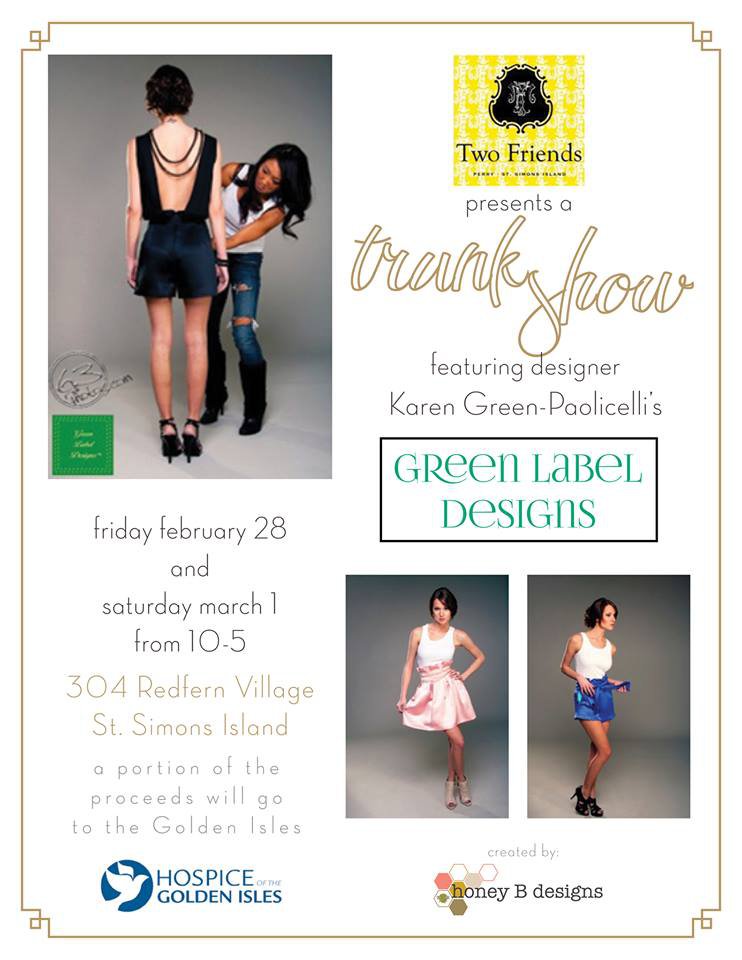 Two Friends Green Label Designs Trunk Show
